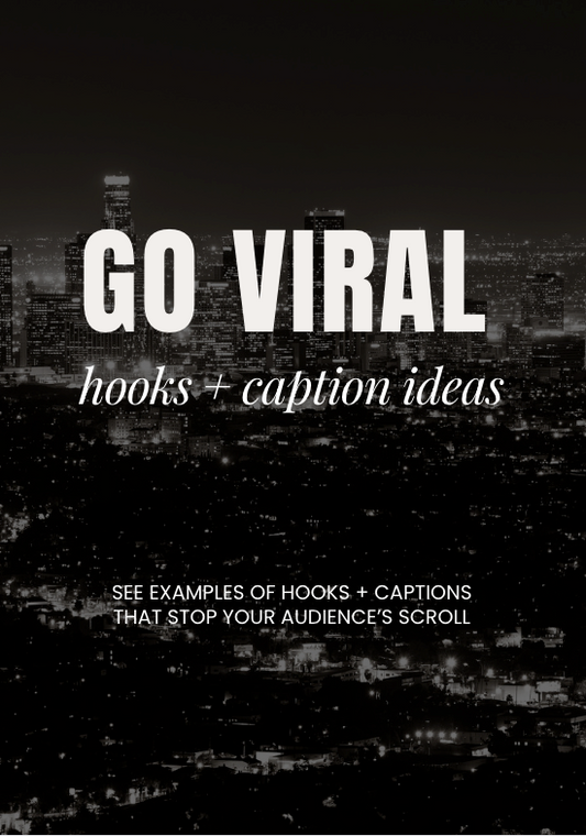 Go viral Hooks + Caption Ideas